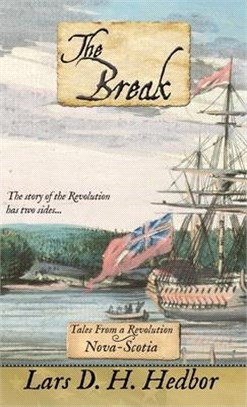 The Break: Tales From a Revolution - Nova-Scotia