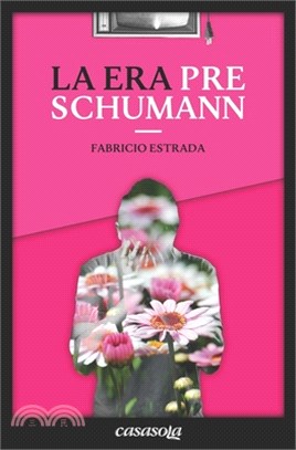 La Era Pre Schumann