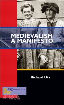 Medievalism ─ A Manifesto