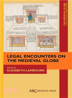Legal Encounters on the Medieval Globe