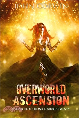 Overworld Ascension: Epic Urban Fantasy