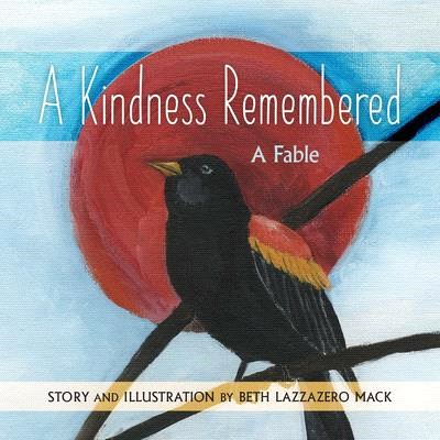 A Kindness Remembered ― A Fable