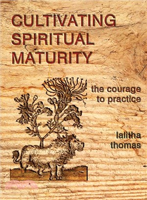 Cultivating Spiritual Maturity ― The Courage to Practice