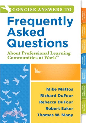 Concise Answers to Frequently Asked Questions About Professional Learning Communities at Work