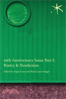 10th Anniversary Issue Part I, Poetry & Nonfiction: An Aster(ix) Anthology, June 2023