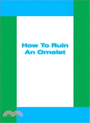 Michael Williams ― How to Ruin an Omelet