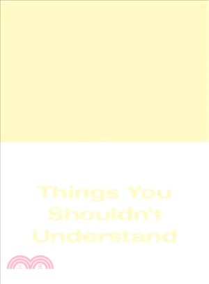 Michael Williams ― Things You Shouldn't Understand