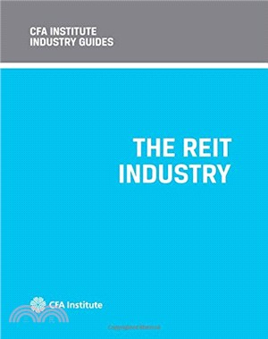 CFA Institute Industry Guides: The REIT Industry