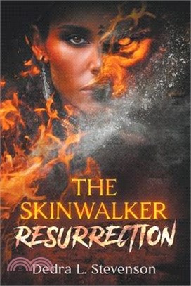 The Skinwalker: Resurrection