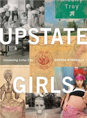Upstate girls :unraveling Co...