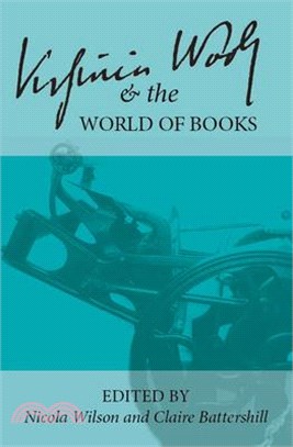 Virginia Woolf & the World of Books