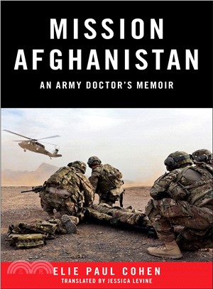 Mission Afghanistan ― An Army Doctor's Memoir