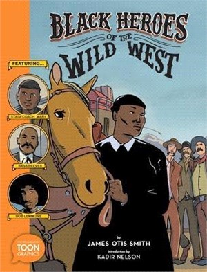 Black Heroes of the Wild West