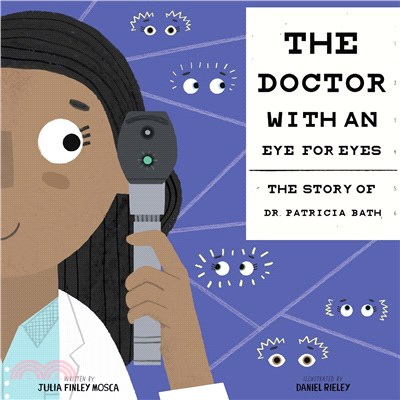 The Doctor With an Eye for Eyes ─ The Story of Dr. Patricia Bath (精裝本)