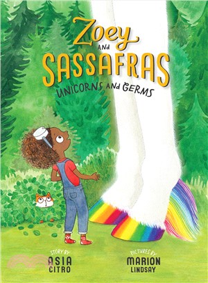 Unicorns and Germs (Zoey and Sassafras #6)