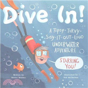 Dive In! ─ A Topsy Turvy Say It Out Loud
