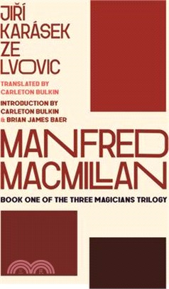 Manfred MacMillan: Book One of the Three Magicians Trilogy