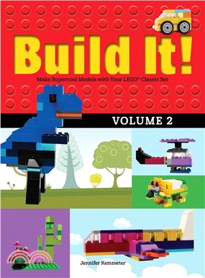 Build It! ─ Make Supercool Models With Your LEGO Classic Set
