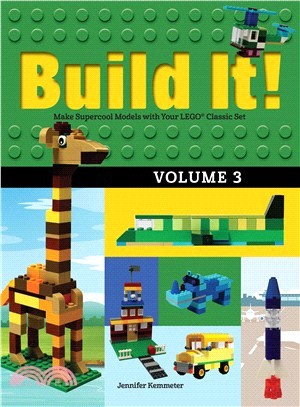 Build It! ─ Make Supercool Models with Your LEGO Classic Set, Volume 3