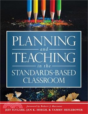 Planning and Teaching in the Standards-Based Classroom