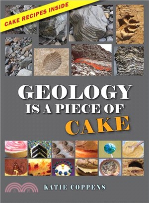 Geology Is a Piece of Cake