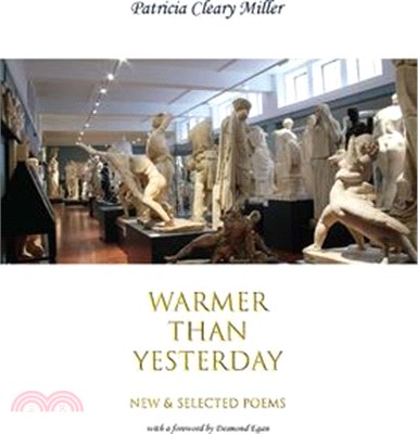 Warmer Than Yesterday: New and Selected Poems