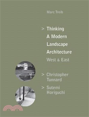 Thinking a Modern Landscape Architecture, West & East ― Christopher Tunnard, Sutemi Horiguchi