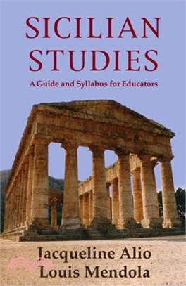 Sicilian Studies ― A Guide and Syllabus for Educators