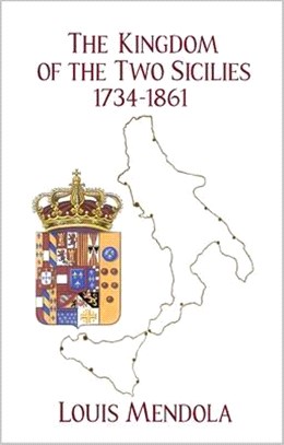 The Kingdom of the Two Sicilies, 1734-1861