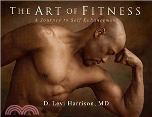 The Art of Fitness ― A Journey to Self Enhancement