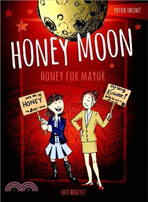 Honey Moon Honey for Mayor