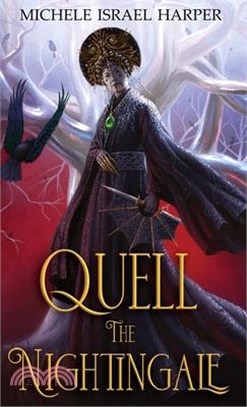 Quell the Nightingale: Book Three of the Beast Hunters