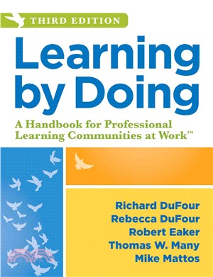 Learning by Doing ─ A Handbook for Professional Learning Communities at Work