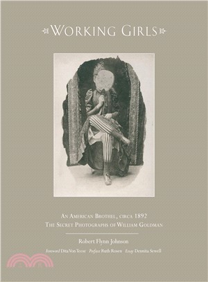 Working Girls: An American Brothel, Circa 1892