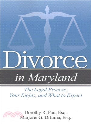 Divorce in Maryland ─ The Legal Process, Your Rights, and What to Expect