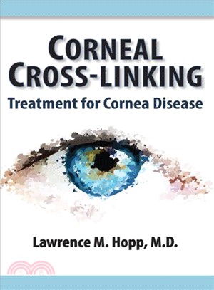Corneal Cross-linking ─ Treatment for Cornea Disease