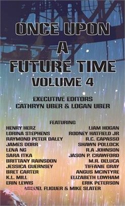 Once Upon a Future Time, Volume 4