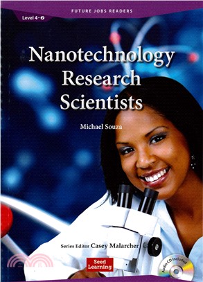 Future Jobs Readers 4-2: Nanotechology Research Scientists with Audio CD