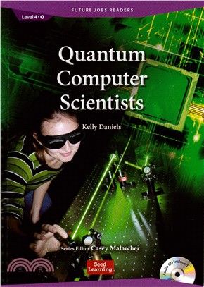 Future Jobs Readers 4-3: Quantum Computer Scientists with Audio CD