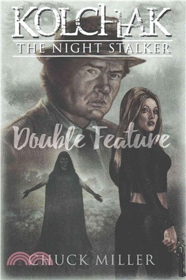 Kolchak the Night Stalker Double Feature ─ Penny Dreadful and The Time Stalker