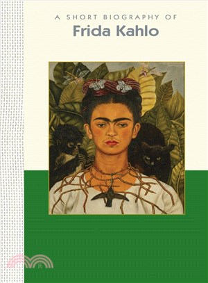 A Short Biography of Frida Kahlo ― A Short Biography