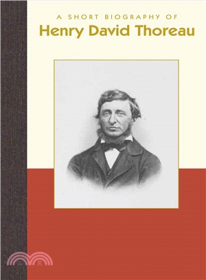 A Short Biography of Henry David Thoreau