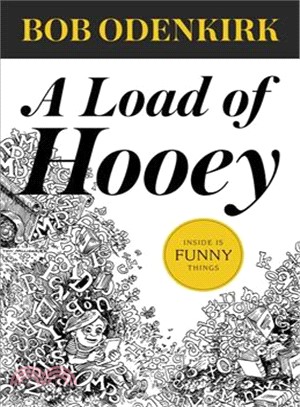 A Load of Hooey ─ A Collection of New Short Humor Fiction