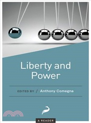 Liberty and Power ─ A Reader