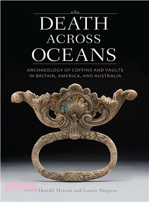 Death Across the Oceans ― American, British, and Colonial Historic Burial Archaeology