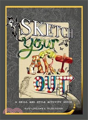 Sketch Your Art Out ─ A Skill and Style Guide