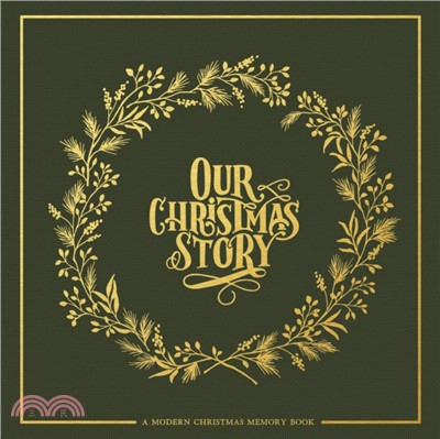 Our Christmas Story ― A Modern Christmas Memory Book