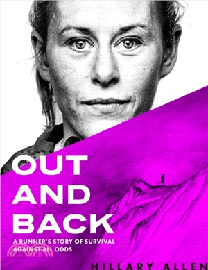 Out and Back：A Runner's Story of Survival Against All Odds
