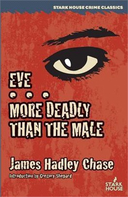 Eve / More Deadly Than the Male