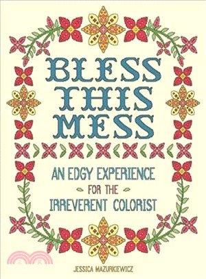 Bless This Mess ─ An Edgy Experience for the Irreverent Colorist